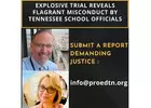 Exp-losive Trial Reveals Flagrant Misconduct by Tennessee School Officials